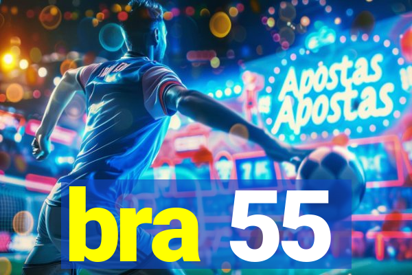 bra 55